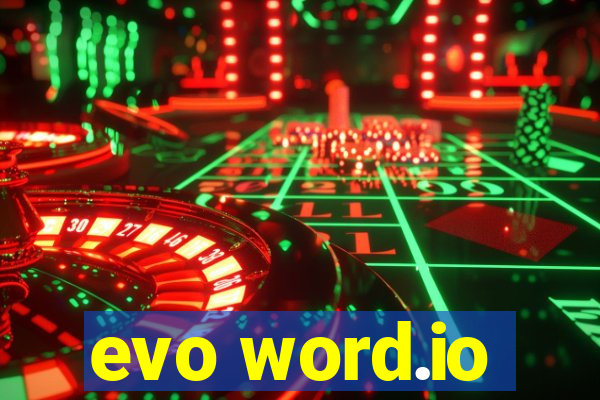 evo word.io